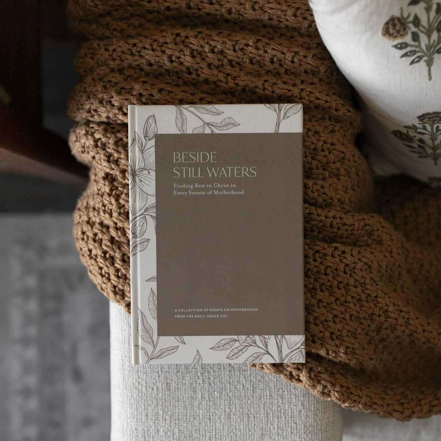 Beside Still Waters Devotional: Finding Rest in Every Season of Motherhood